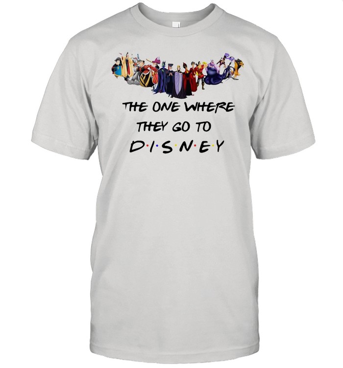 The One Where They Go To Villains Disney T-shirt