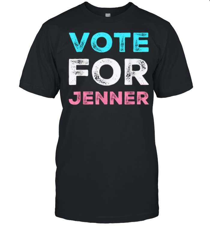 Caitlyn for California Vote For Jenner Shirt
