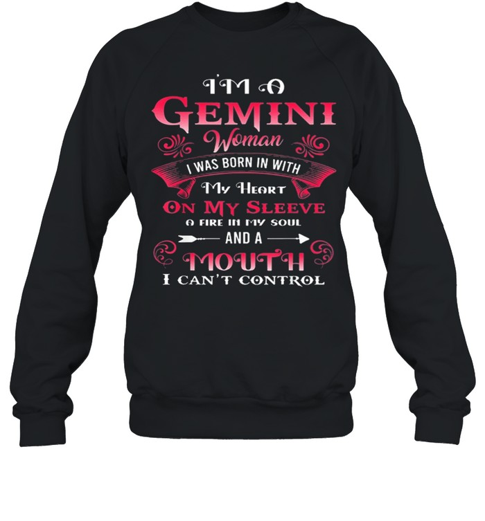 Gemini woman I was born with my heart on sleeve birthday shirt Unisex Sweatshirt