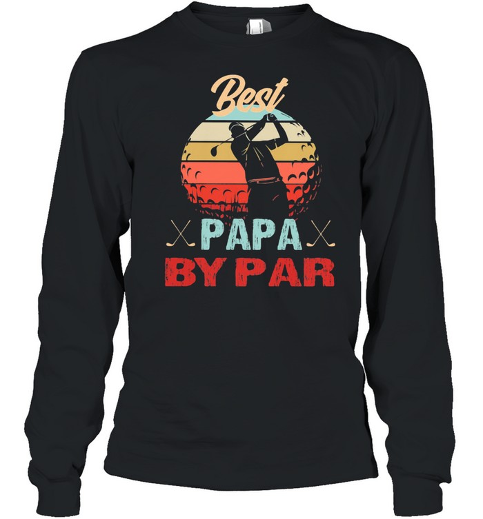 Best Papa by Par Golf Vintage  Long Sleeved T-shirt