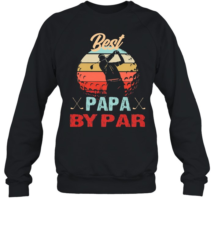 Best Papa by Par Golf Vintage  Unisex Sweatshirt
