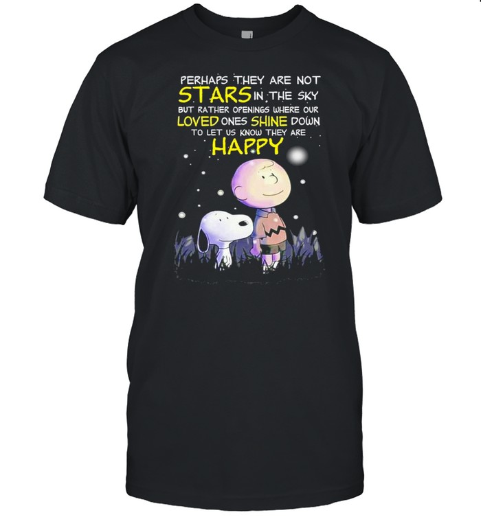 Snoopy perhaps they are not stars in the sky but rather openings where our loved shirt