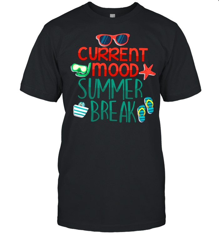 Current Mood Summer Break shirt