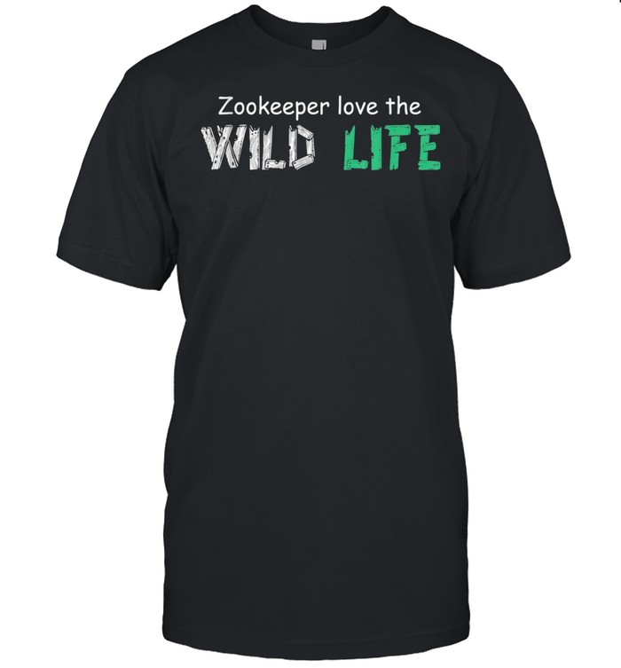 Love The Wildlife Animal Watchers shirt