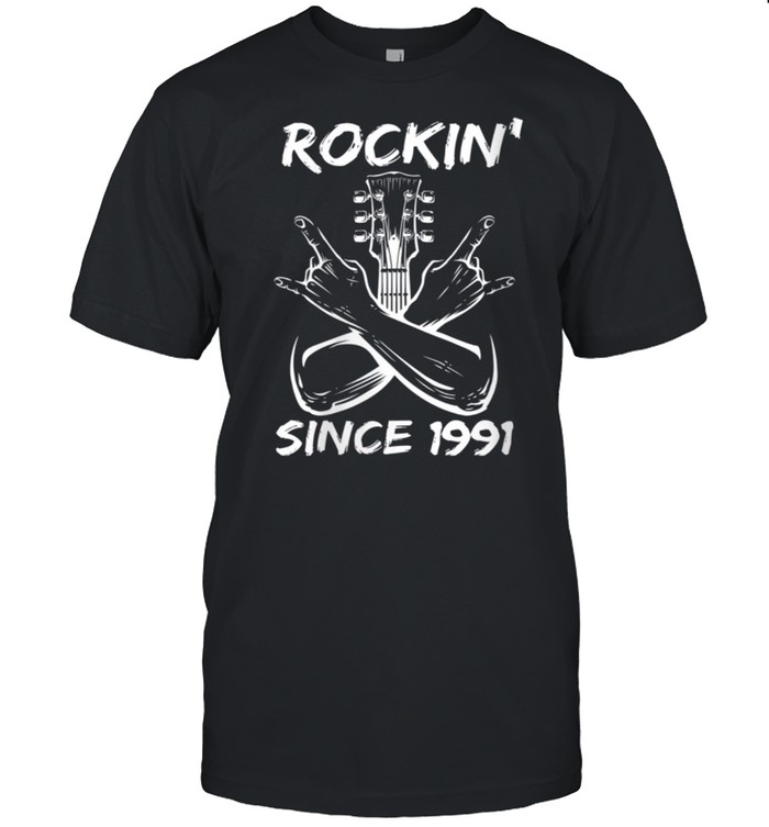 Rockin’ Since 1991 30th Birthday Guitar 30 Years Old shirt