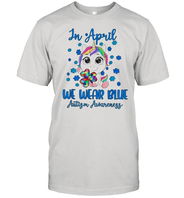 Unicorn In April we wear Blue Autism Awareness shirt