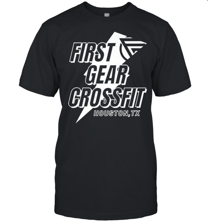 First Gear Crossfit Houston HTX Athlete gear NEW Logo Shirt