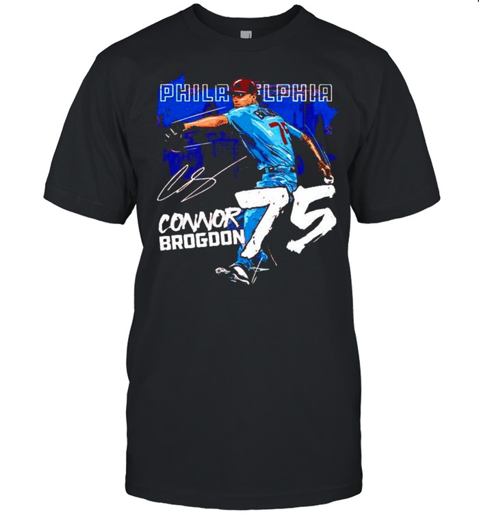 Philadelphia Baseball Connor Brogdon 75 signature shirt