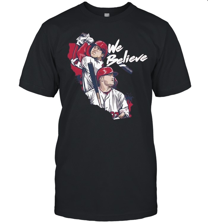 We Believe Ohtani and Trout shirt