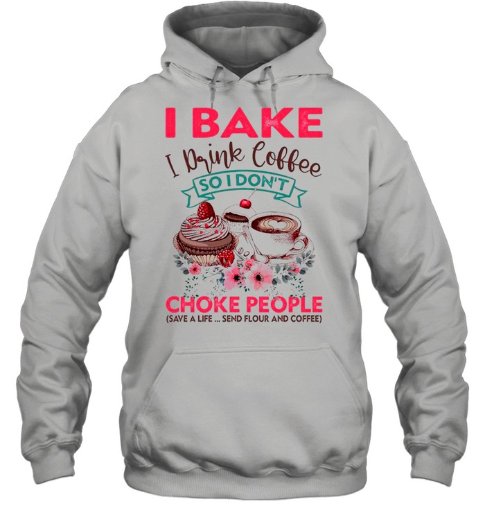 I Bake I Drink Coffee So I Don’t Choke People – Happy Donuts Day 2021 shirt Unisex Hoodie