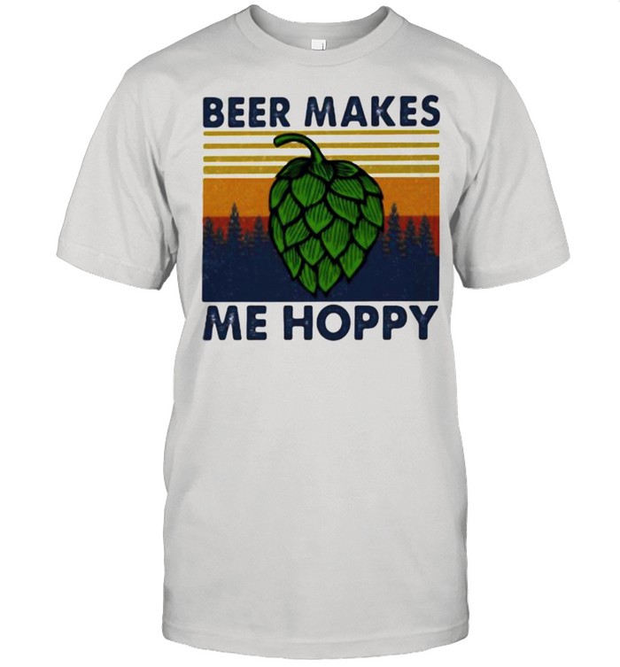 Beer Makes Me Hoppy Vintage Shirt