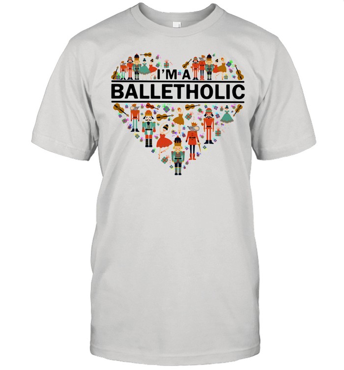 I’m a Balletholic Heart Shirt