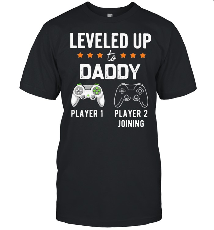 Leveled Up To Daddy Player 1 Player 2 Joining Shirt