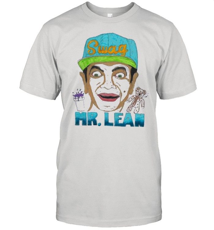 Mr Lean swag shirt