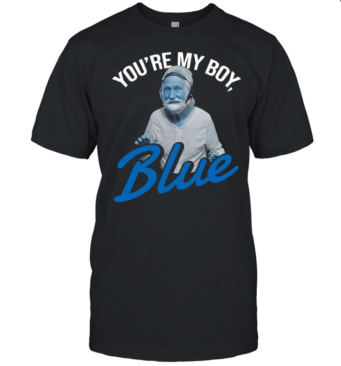 Old School You’re My Boy Blue T-shirt