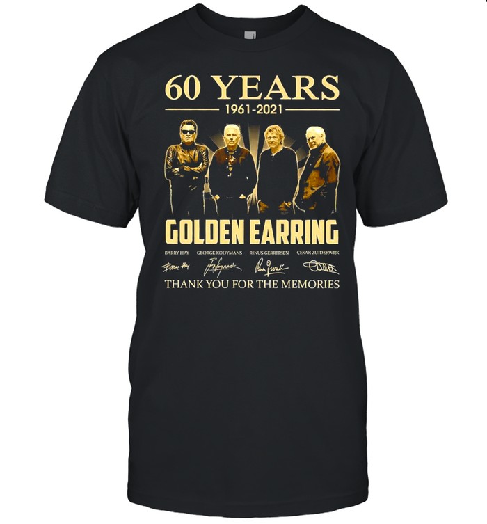 60 Years 1961 2021 Golden Earring Thank You For The Memories Signature Shirt