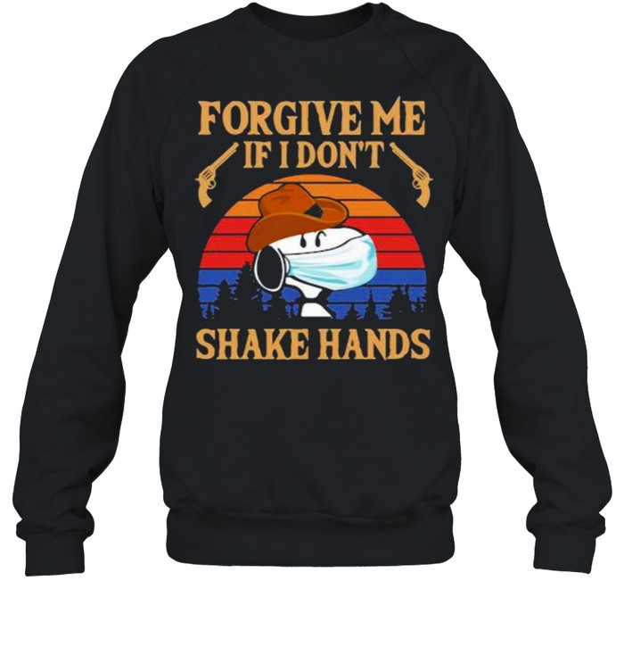 Forgive Me If I Don’t Shake Hands Cowboy Snoopy Mask Vintage  Unisex Sweatshirt