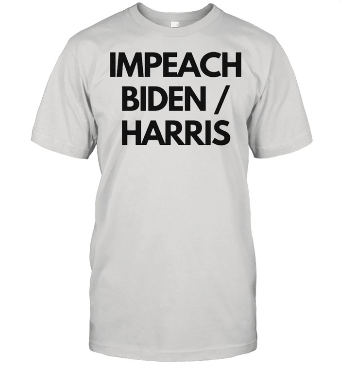 Impeach Biden Harris shirt