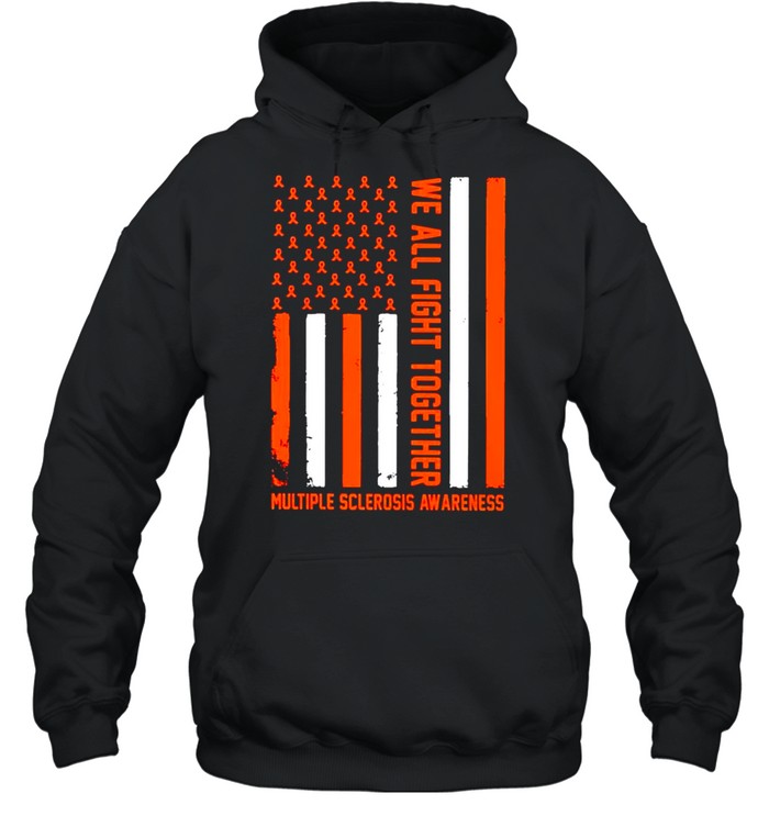 Multiple sclerosis awareness we all fight together shirt Unisex Hoodie