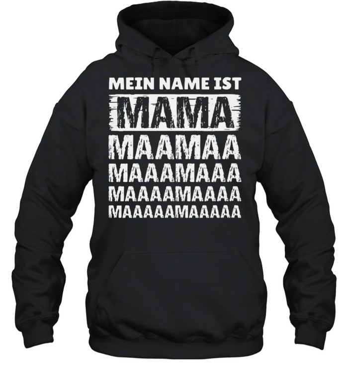 Awesome Damen Mein Name ist Mama shirt Unisex Hoodie