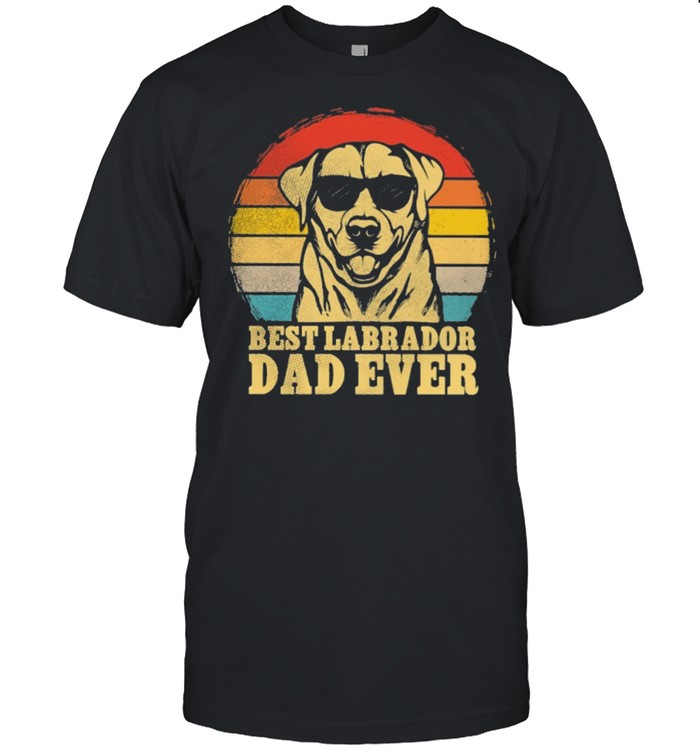 Best Labrador dad ever sunset retro shirt