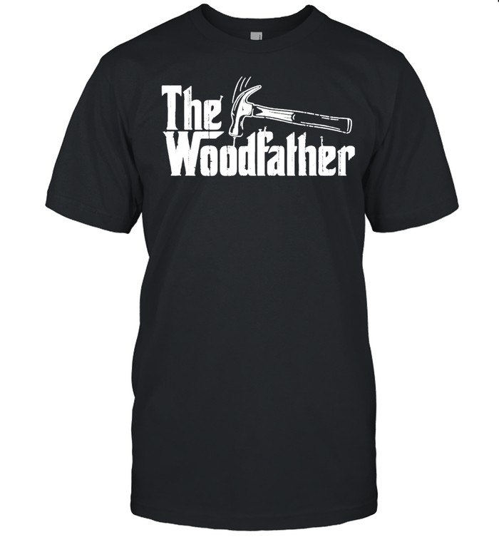 Father’s Day 2021 – The Woodfather shirt