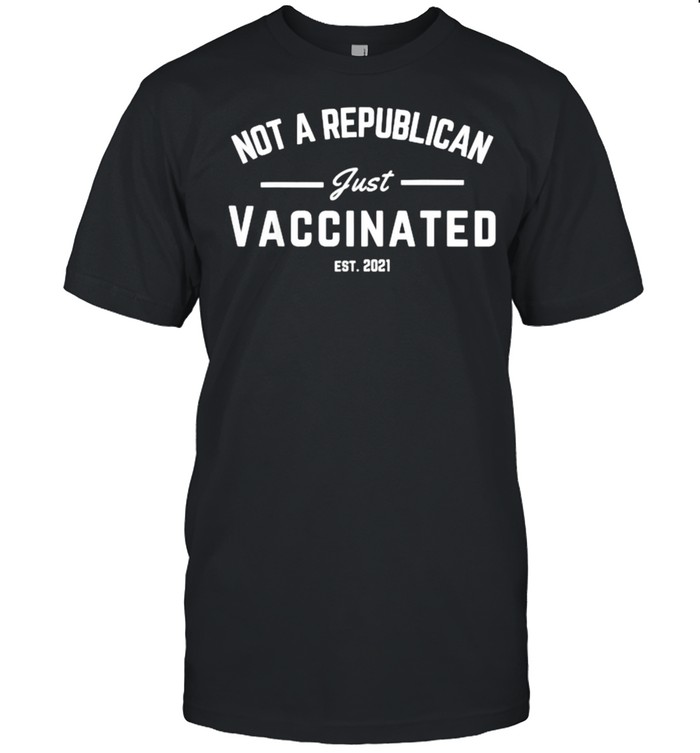 Not a Republican Just Vaccinated Retro Shirt