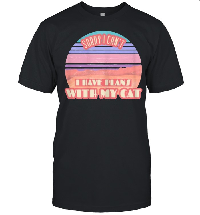 Sorry I Can’t I Have Plans With My Cat Vintage Sunset T-Shirt