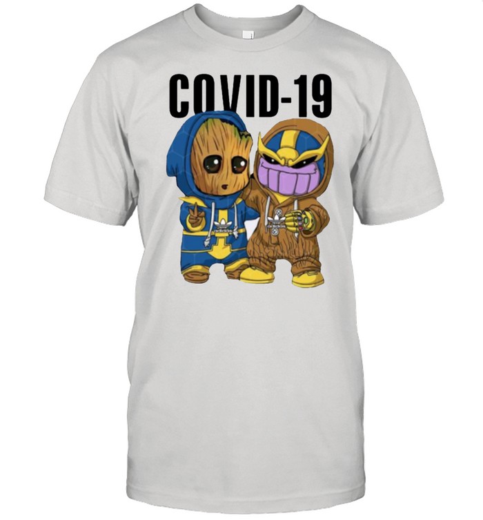 Baby groot and thanos COVID19 shirt