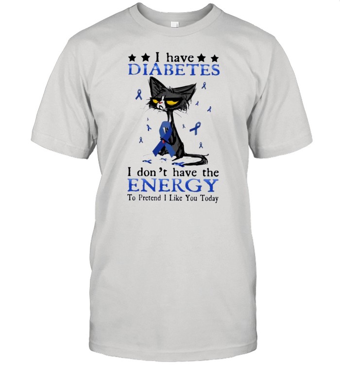 black cat diabetes cat dont pretend like lqt pml shirt