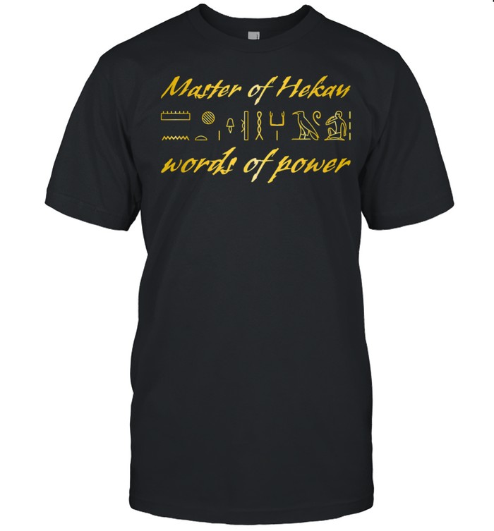 Master of Words of Power shirt