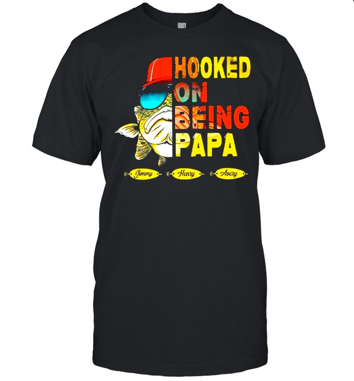 Fishing Hooked On Being Papa – Happy Father’s Day 2021 shirt