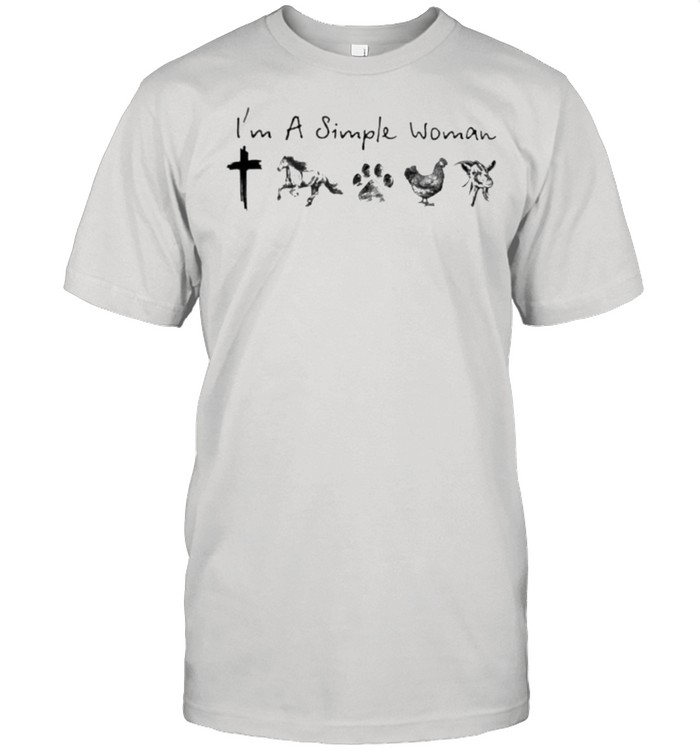 I’m A Simple Woman Jesus Horse Dog Chicken Goat Shirt