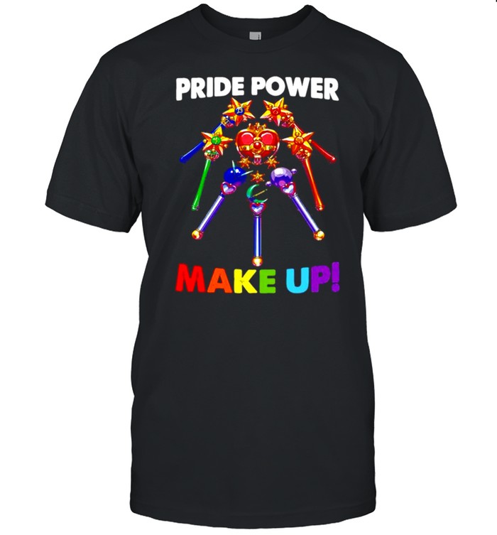 Pride Power Make Up T shirt