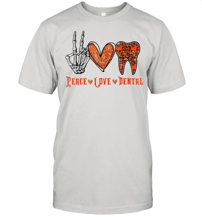 Skeleton Peace Love Dental shirt