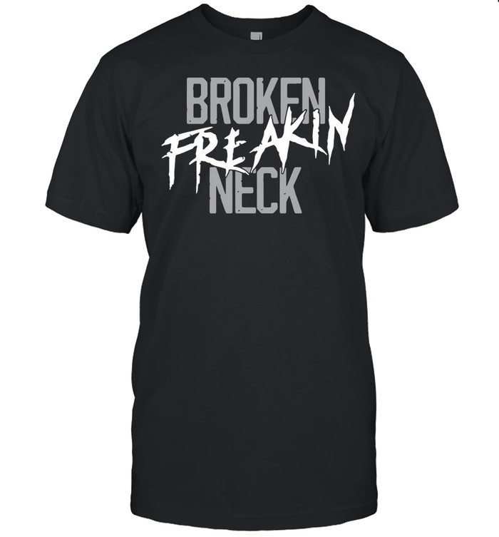 Broken Freakin Neck Super Soft Jersey T-shirt