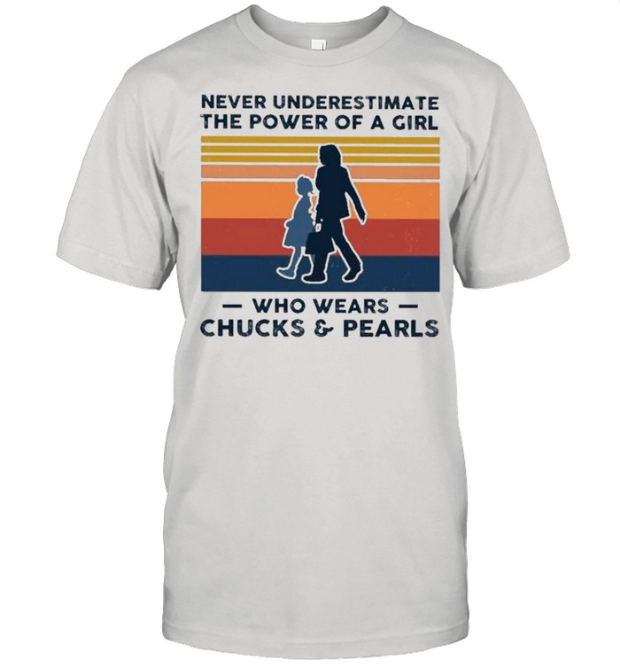 Kamala Harris Never Underestimate The Power Of A Girl Who Wears Chucks And Pearls Vintage shirt