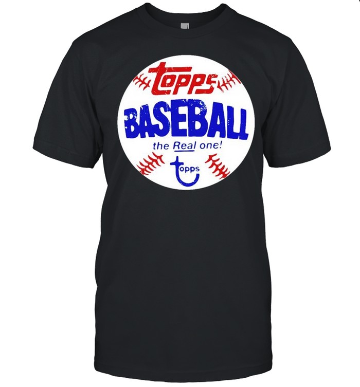 Topps baseball the real one topps shirt