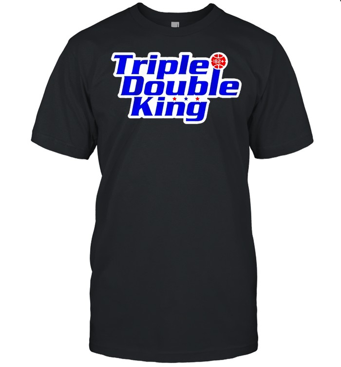 Triple Double King shirt