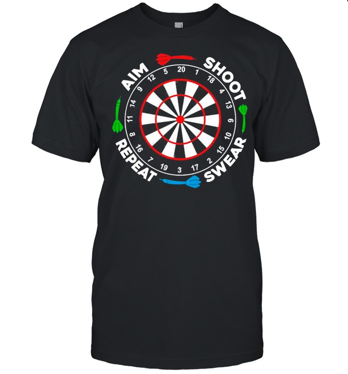 Darts Aim Shoot Swear Repeat shirt