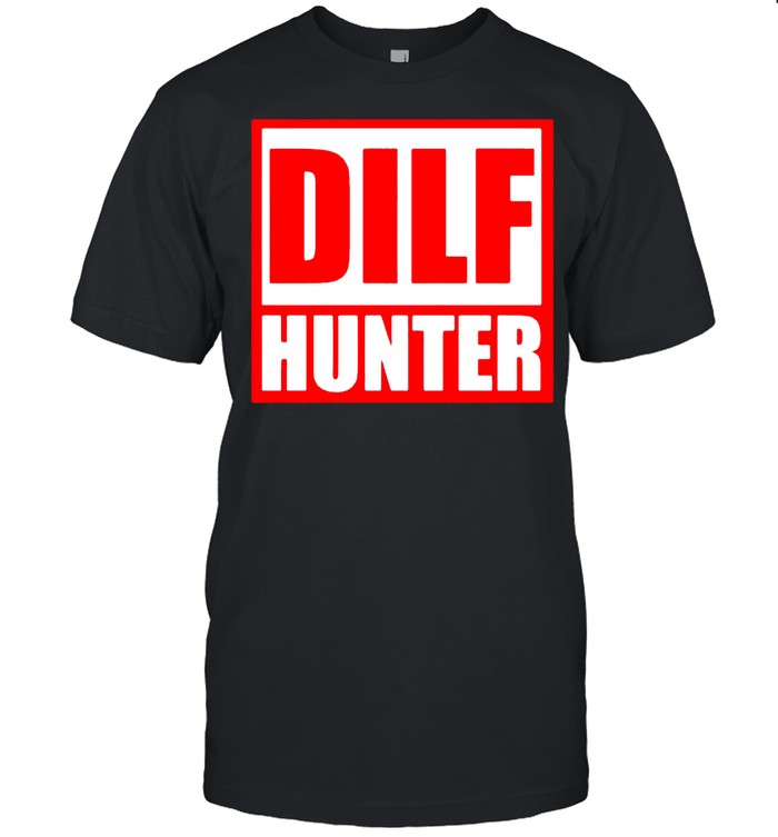 DILF hunter shirt