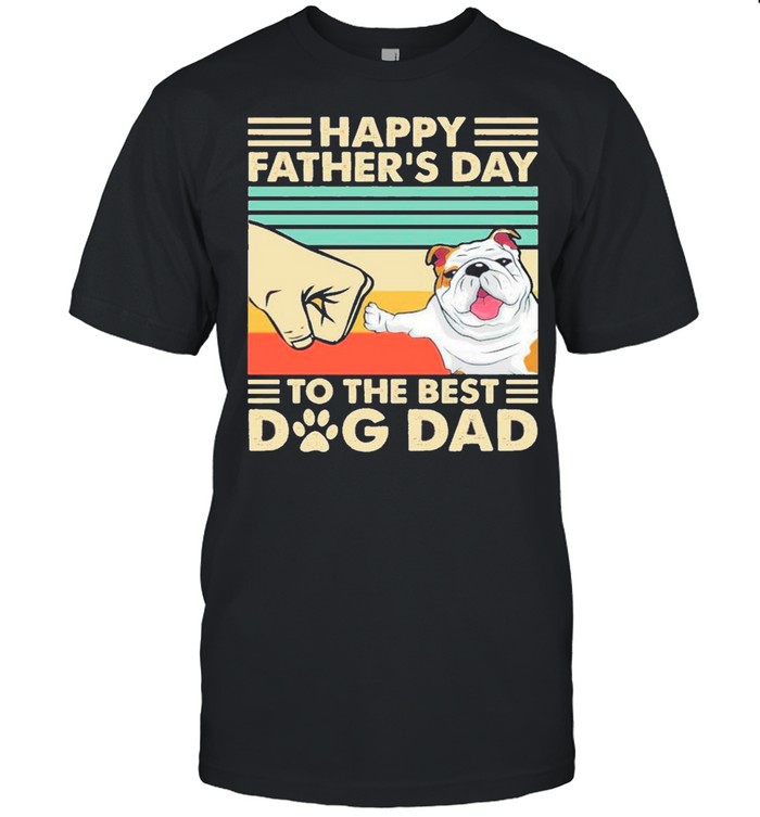 Pug Happy Father’s Day To The Best Dog Dad Vintage shirt