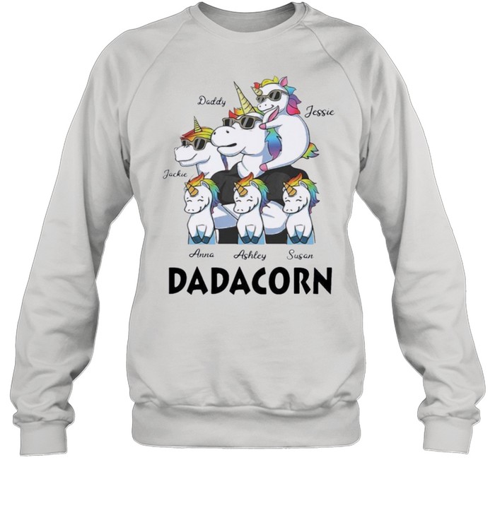 unicorn Dadacorn custom shirt Unisex Sweatshirt
