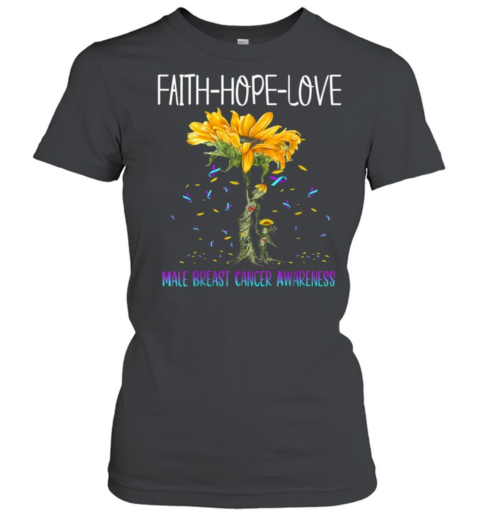 Faith Hope Love Male Breast Cancer Awareness shirt Classic Women's T-shirt