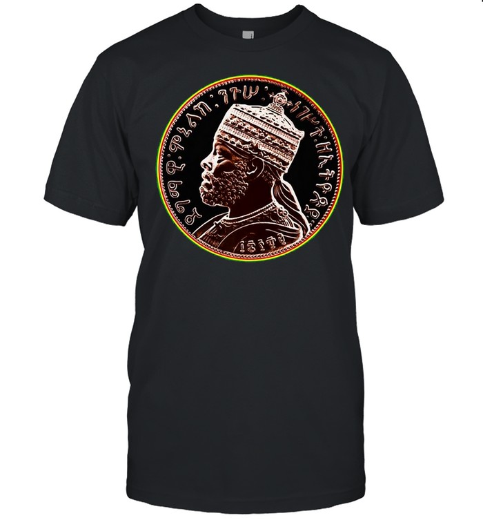 Menelik Ii Emperor Of Ethiopia Shirt