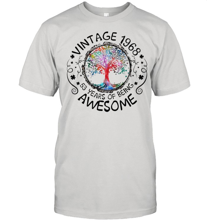 Vintage 1968 53 years of being awesome shirt