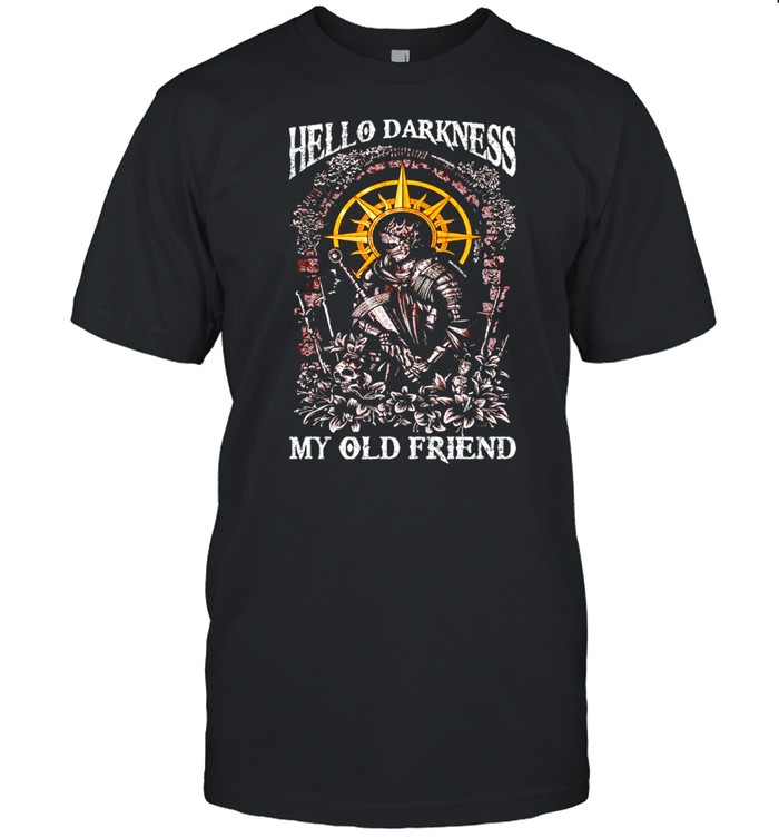 Dark Souls hello darkness my old friend shirt