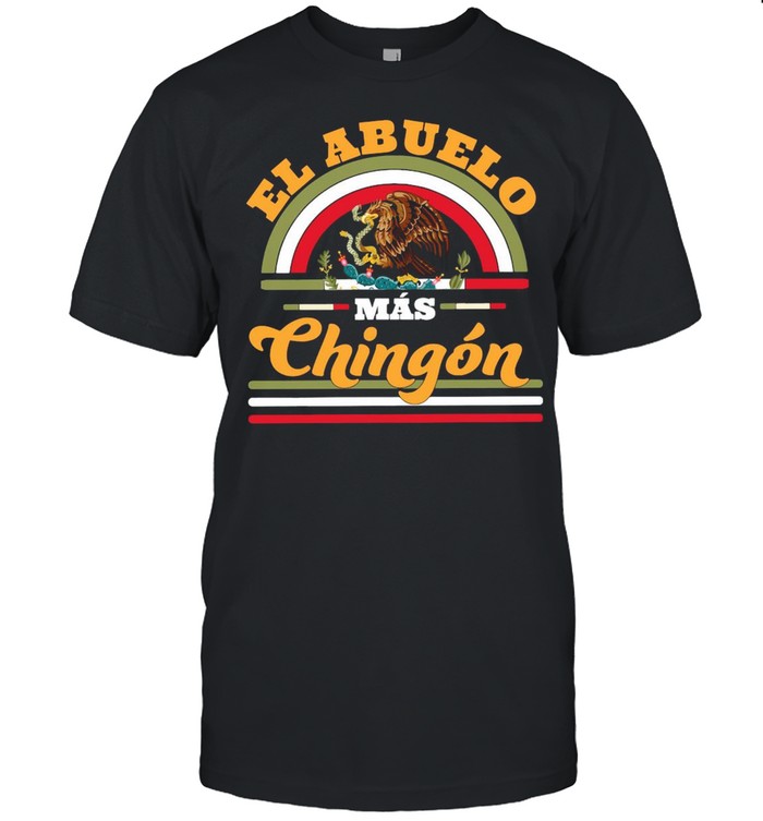 El Abuelo Mas Chingon Premium Shirt