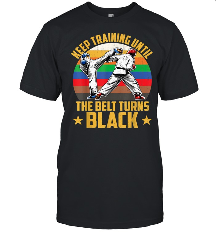 Taekwondo Keep Traning shirt