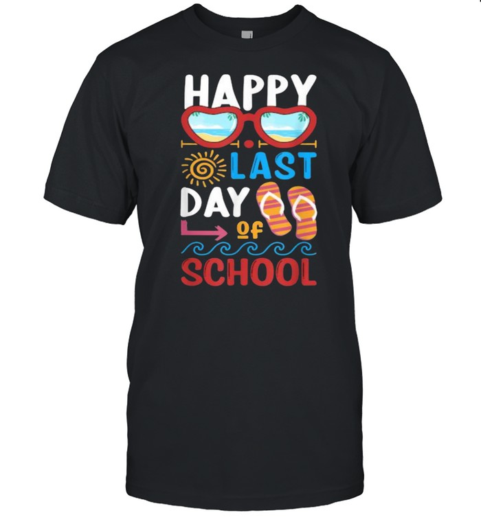 Happy Last Day Of School Summer Sunglasses Shirt